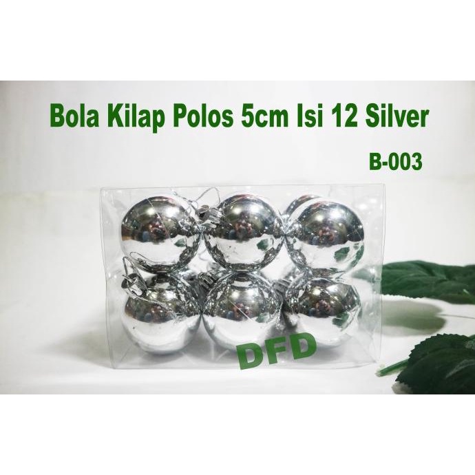 Aksesoris Natal / Ornamen Hiasan Natal / ( Bola Polos Silver 5cm )