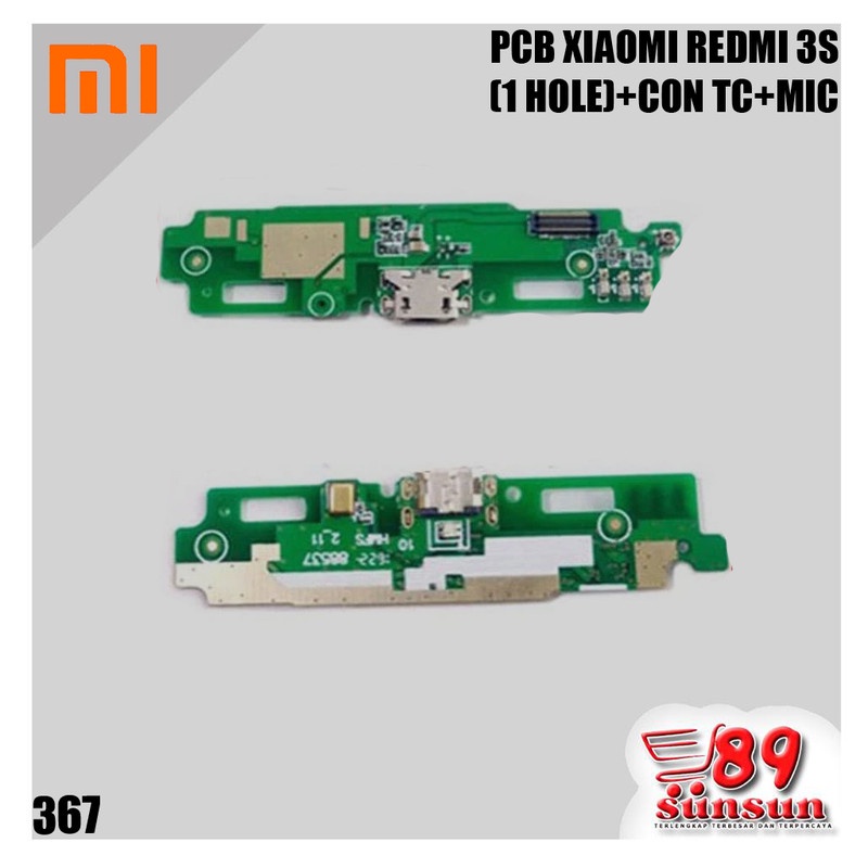 PCB XIAOMI REDMI 3S (1 HOLE)+CON TC+MIC