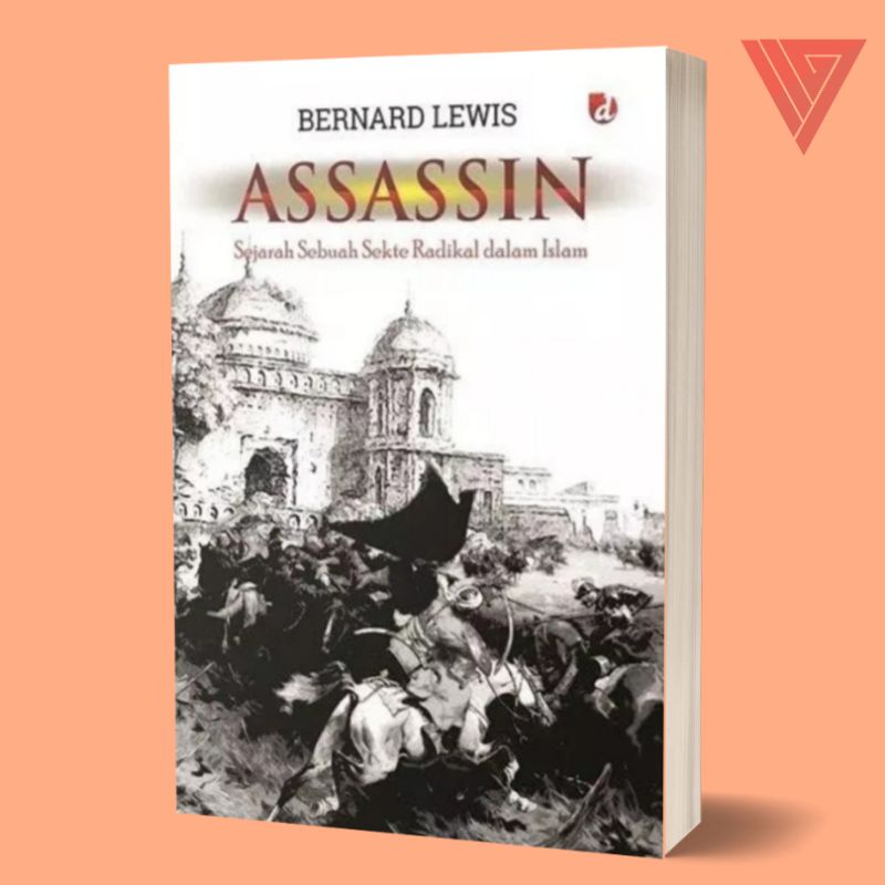 Iyig - Buku Assassin Sejarah Sebuah Sekte Radikal Dalam Islam/Buku Sejarah Sekte Syiah/Buku Sejarah 