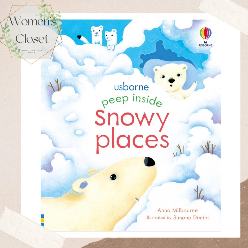 Usborne Peep Inside Snowy Places / Buku Edukasi Anak Import
