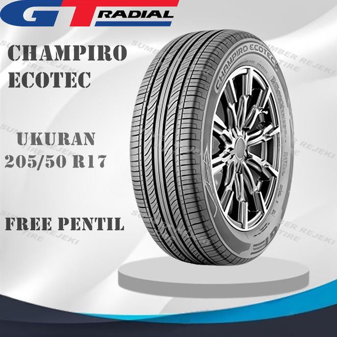 ] Ban Mobil GT Radial CHAMPIRO ECOTEC 205/50 R17