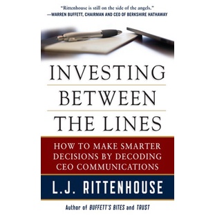 

Investing Between the Lines: How to Make Smarter Dec..L.J. Rittenhouse