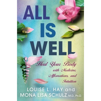 

All Is Well, Louise L. Hay