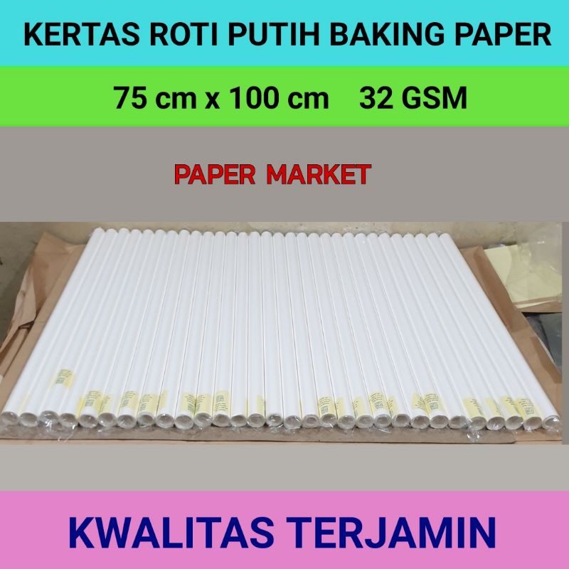 

Kertas Roti Putih Baking R 32 Gsm Uk 75 Cm X 100Cm 1Roll 50 Lembar.