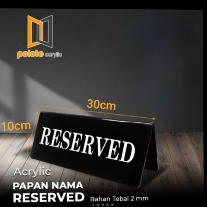 

din Papan Meja Reserved Akrilik / Acrylic Reserved Sign - Warna Hitam