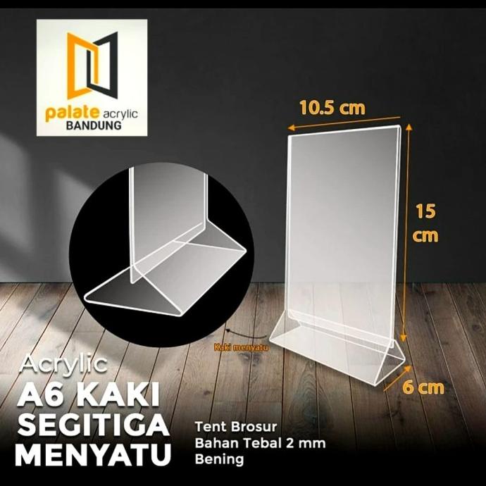 

din AKRILIK TENT CARD A6 kaki segitiga menyatu/ ACRYLIC TENT HOLDER A6 2mm