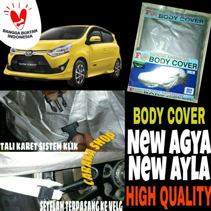 Body Cover New Agya Ayla Sarung Penutup Bodi Mobil New Agya Ayla 1.2