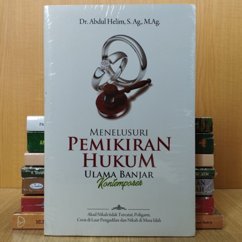 Menelusuri Pemikiran Hukum Ulama Banjar Kontemporer