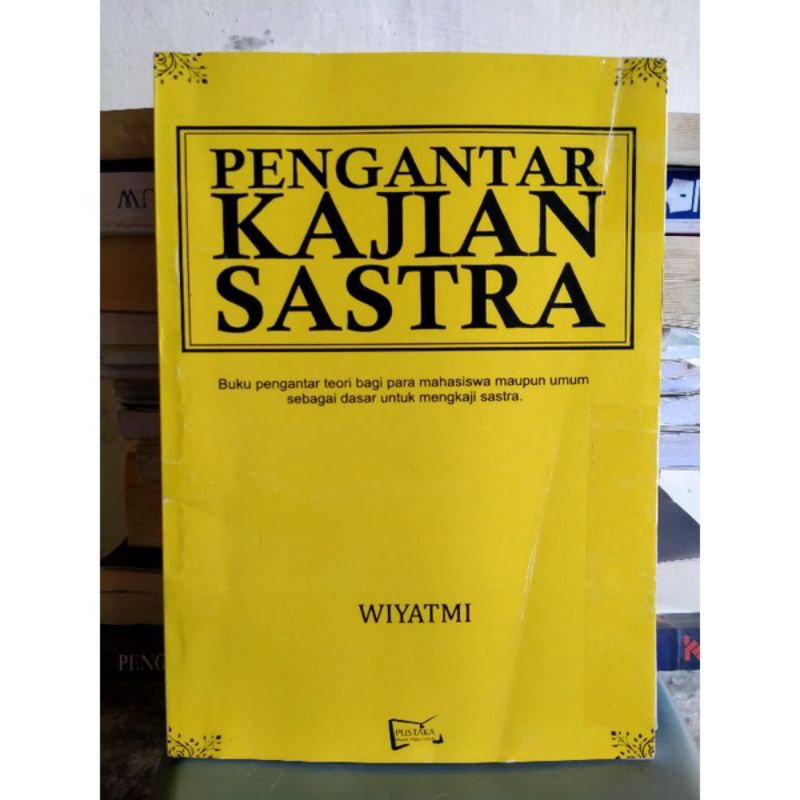 Buku pengantar kajian sastra by Wiyatmi