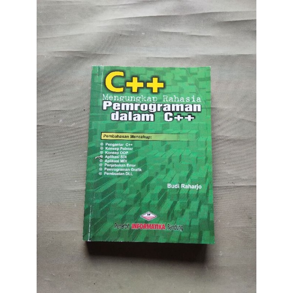 Buku Komputer, C++ Mengungkap Rahasia PEMROGRAMAN dalam C++ ° Budi Raharjo °