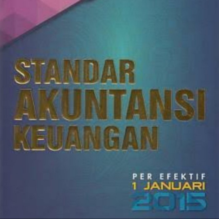 ✨Ready Standar Akuntansi Per Efektif 1 Januari 2015 Diskon