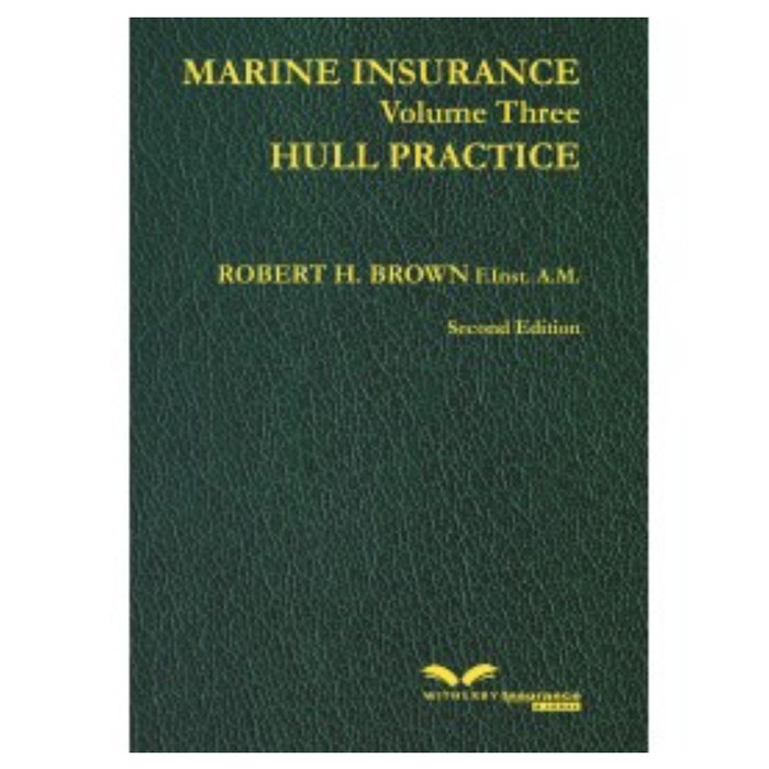 ✨Ready Buku Asuransi Perkapalan Marine Insurance Volume 3 Hull Practice Terbaru