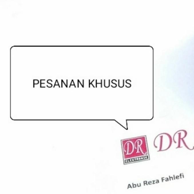 

Pesanan Khusus 300rbxx Bp. resistor dioda dll dre3 Murah