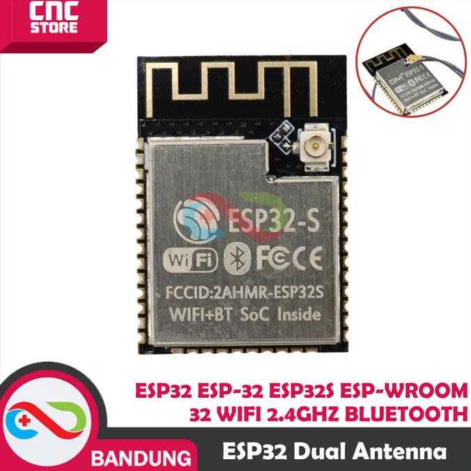 ESP32 ESP-32 ESP32S ESP-WROOM-32 WIFI 2.4GHZ BLUETOOTH DUAL ANTENNA