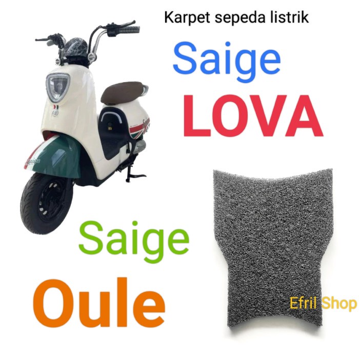 Karpet sepeda motor listrik Saige Lova dan Saige Oule -j13
