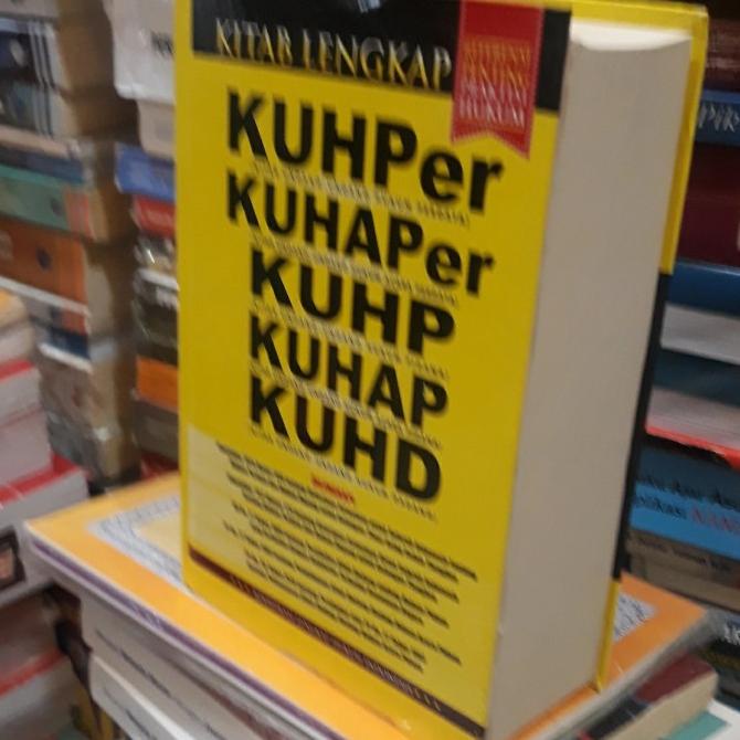 buku KITAB LENGKAP KUHPer KUHAPer KUHP KUHAP KUHD.
