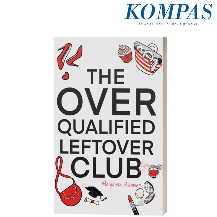 

The Overqualified Leftover Club