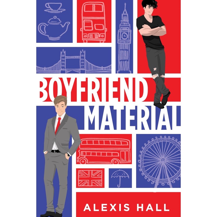 

Boyfriend Material & Husband Material by Alexis Hall