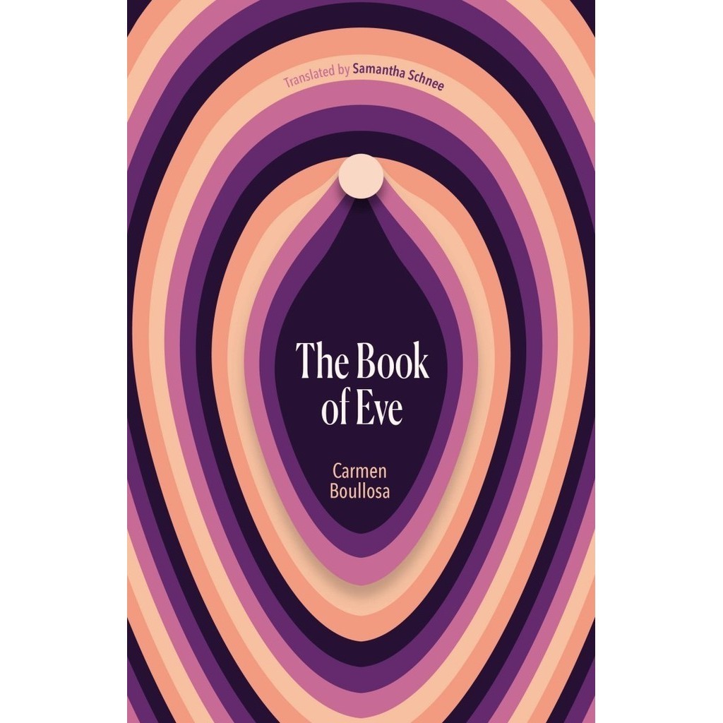 

Top Collection Eng-Indo Version#The Book of Eve by Carmen Boullosa
