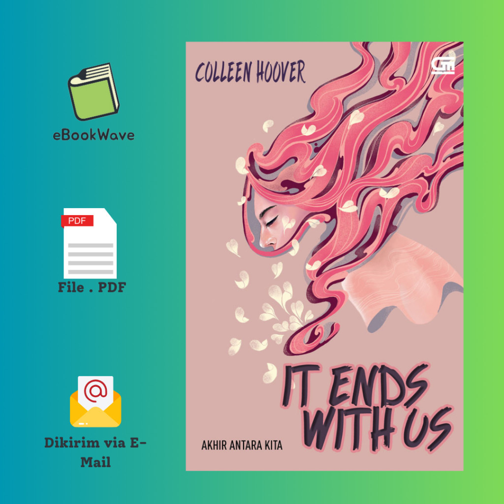 

It Ends with Us (Akhir di Antara Kita) By Colleen Hoover Book BEST SELLER (Bahasa Indonesia) Pdf