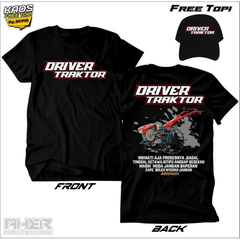 KAOS TRAKTOR DRIVER TRAKTOR OPERATOR TRAKTOR  FREE TOPI KATA KATA TERBARU