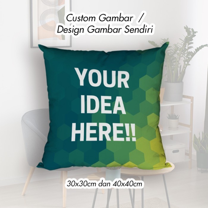 Bantal Dekorasi / Bantal Custom / Bantal Sofa - Bantal Custom Bebas