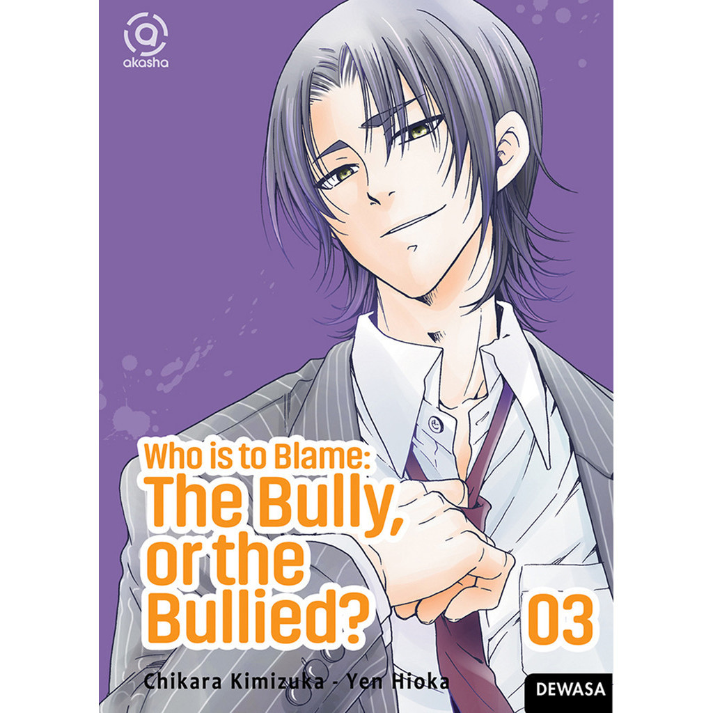 

Gramedia Lampung - AKASHA : WHO IS TO BLAME : THE BULLY, OR THE BULLIED 03