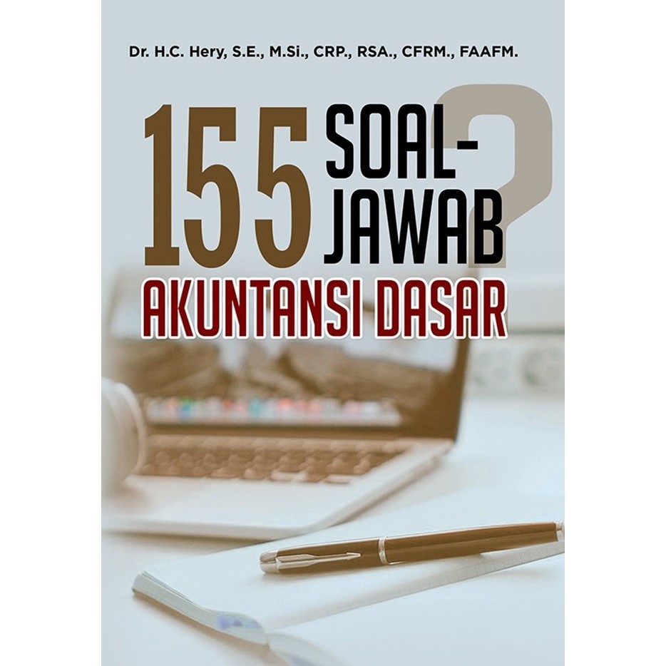 155 Soal Jawab Akuntansi Dasar