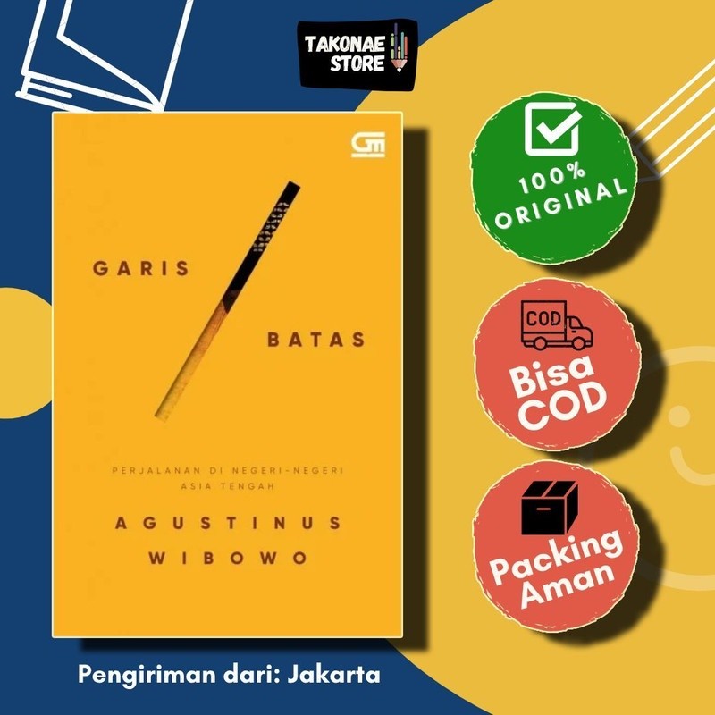 Garis Batas - Agustinus Wibowo
