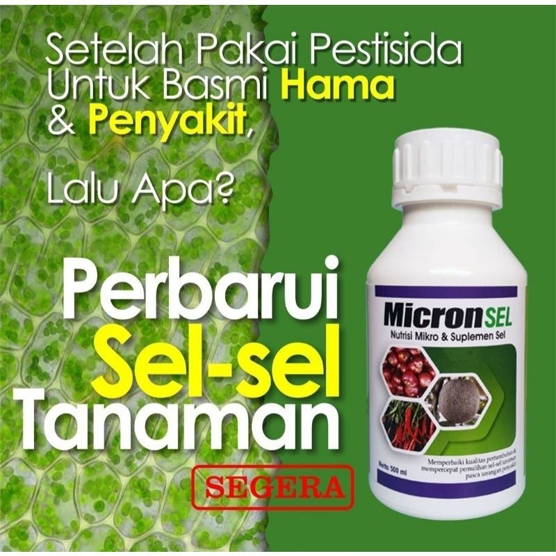 Pupuk Mikro dan suplemen sel MICRONSEL Untuk Pulihkan Sel Tanaman Rusak 500 ml