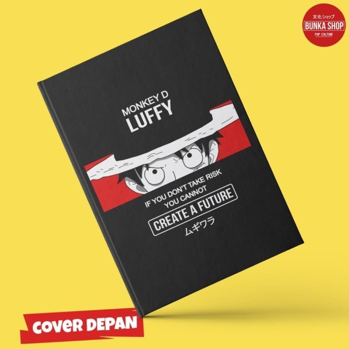 

Gaya Note Book Anime One Piece Monkey D Luffy Quote Hardcover A5 Berkualitas