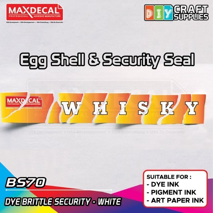 

MAXDECAL DIY Stiker Segel Pecah Telur Britle Inkjet Coating BS70-G010