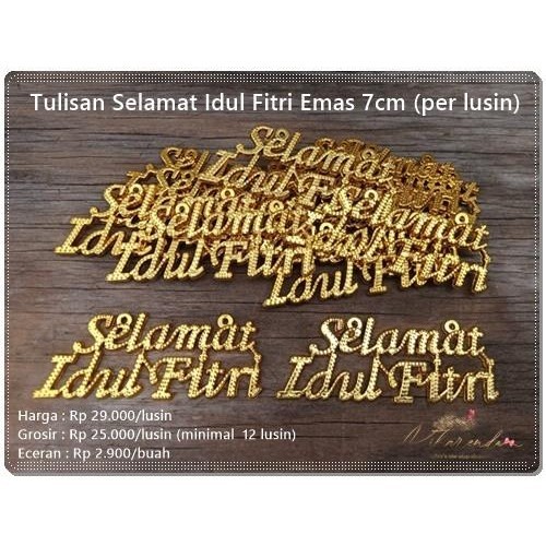 

Galb-06 : Tulisan Selamat Idul Fitri Emas 7Cm (Per Lusin) 043