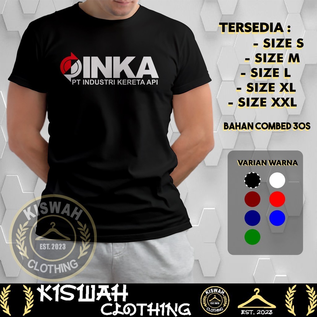 Kaos Tshirt INKA PT Industri Kereta Api Kaos Distro