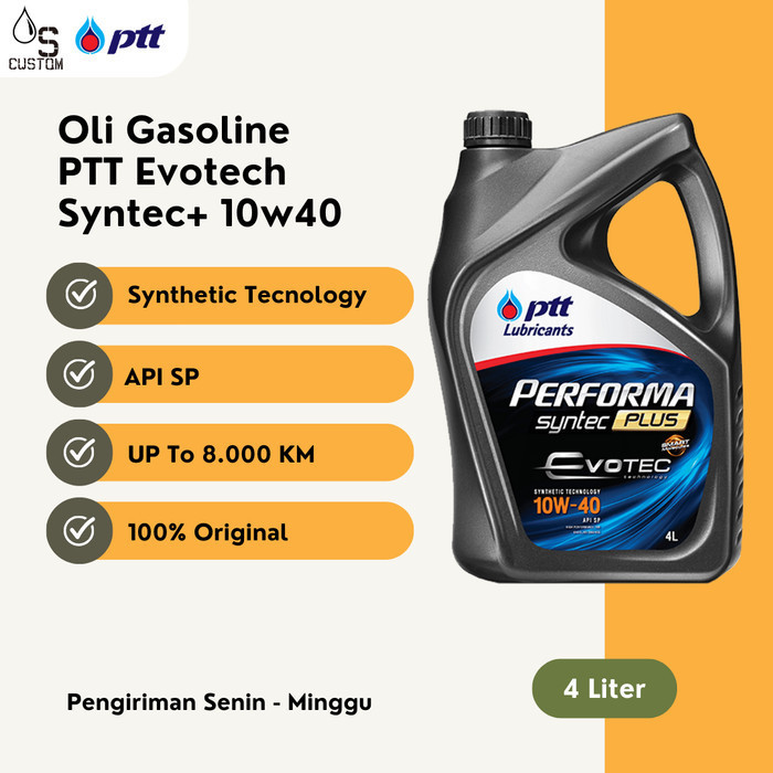 OLI MOBIL BENSIN PTT EVOTECH 10W40 API SP 4L 10W-40