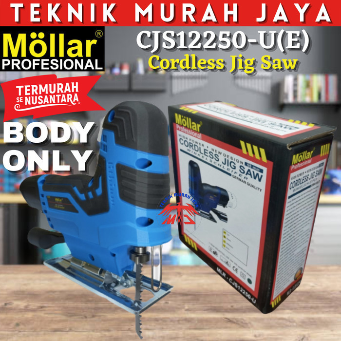 HARGA DISC - MOLLAR Jigsaw Cordless CJS12250-U /UE Gergaji Kayu Jig Saw Baterai 12V