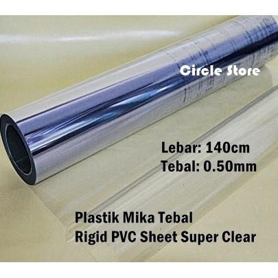 

NEW Plastik Mika Kaku Rigid PVC Super Clear Lebar 140cm Tebal 0,50mm TERLARIS