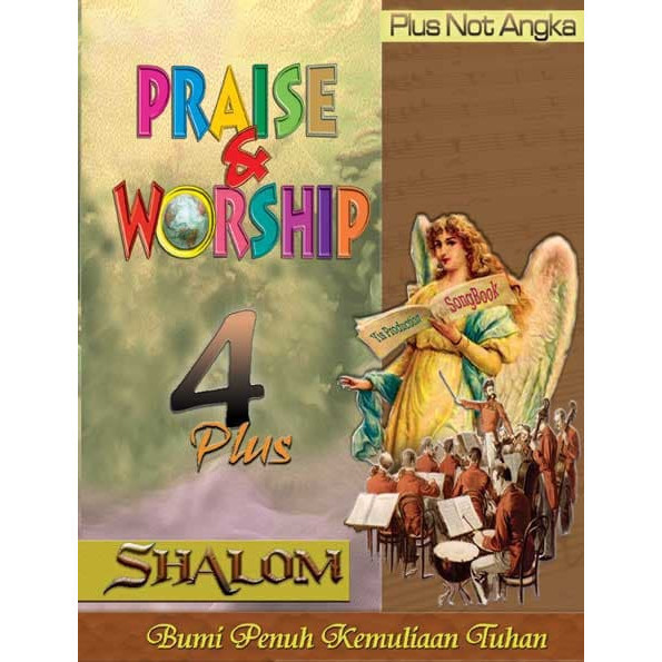 Praise & Worship 4 Plus "Shalom" . Plus Not Angka
