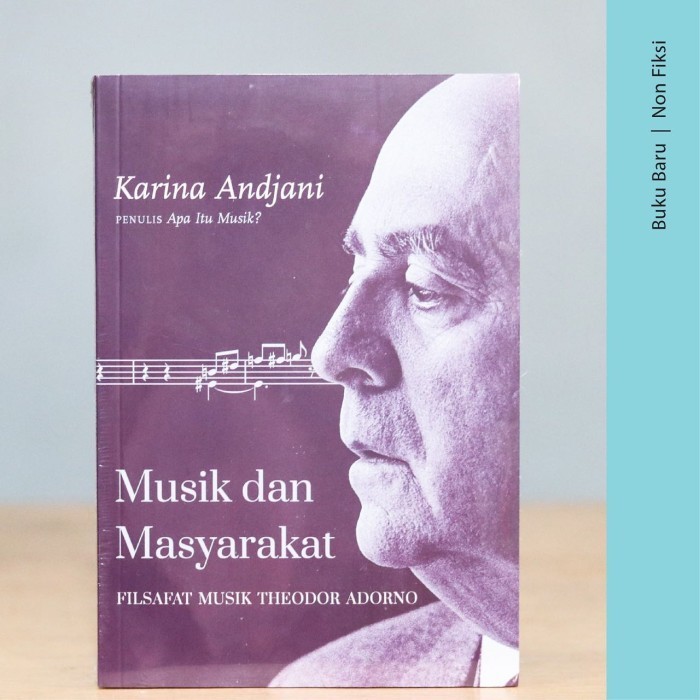 

Buku Musik Dan Masyarakat: Filsafat Musik Theodor Adorno