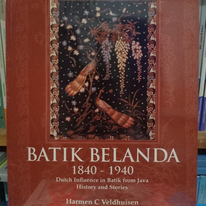 

Buku Batik Belanda 1840-1940 Original