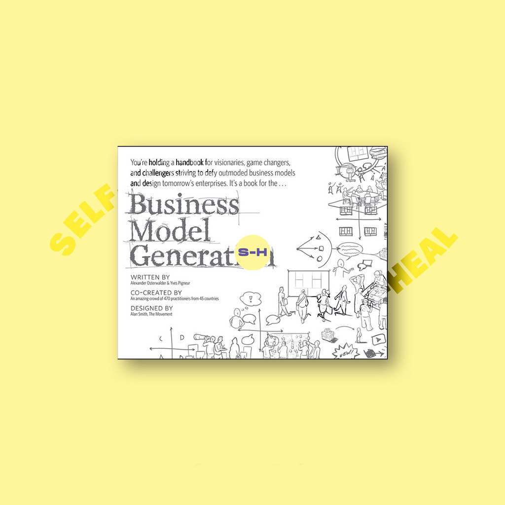 

Business Model Generation - Alexander Osterwalder
