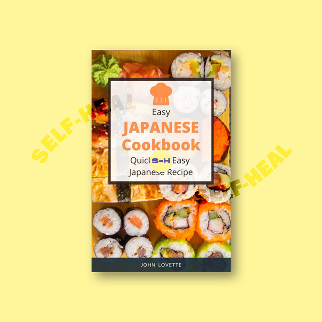 

Easy Japanese Cookbook - John Lovette