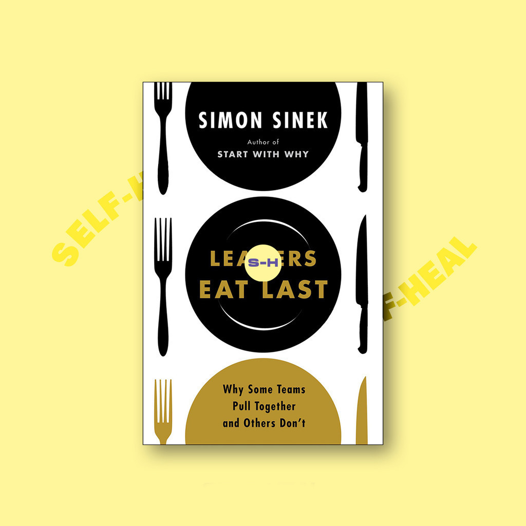 

Leaders Eat Last - Simon Sinek