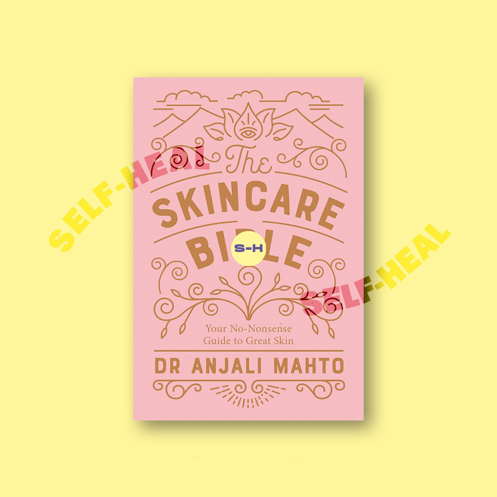 

The Skincare Bible - Anjali Mahto