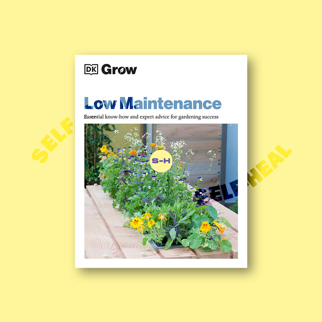 

Grow - Low Maintenance - Essential Know how and expert advice for gardening success by DK