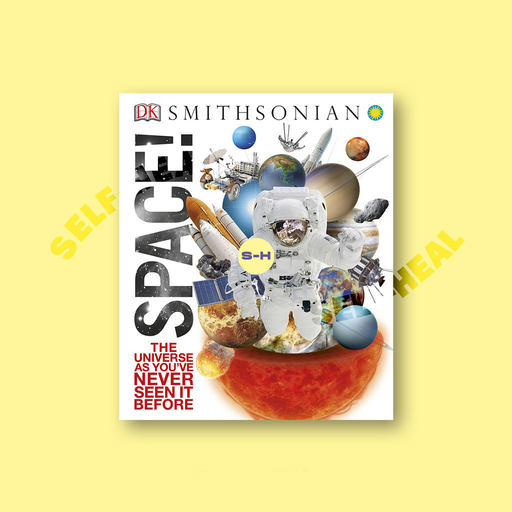 

Smithsonian - Space - The Universe as You've Never Seen It Before by DK