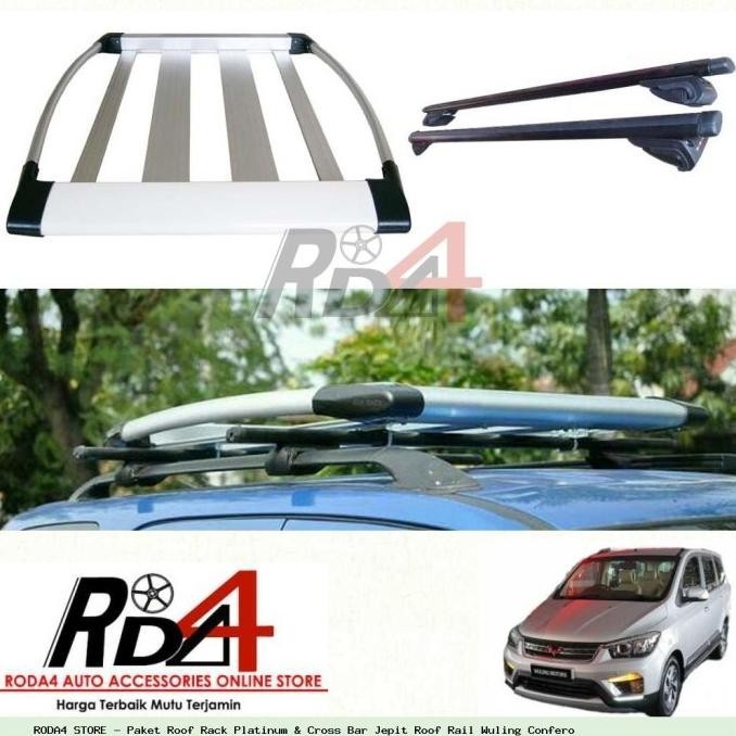 Paket Roof Rack Platinum & Cross Bar Jepit Roof Rail Wuling Confero