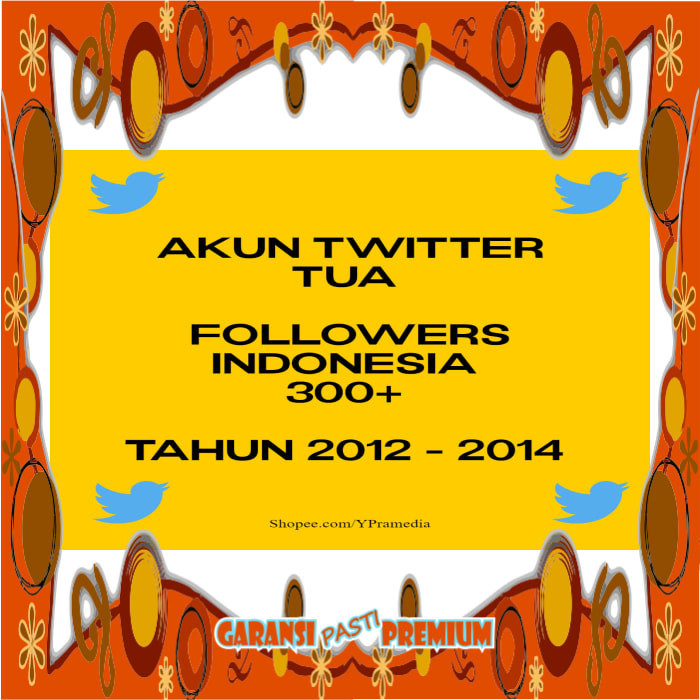 [Garansi] Akun Twitter Tua Followers 300+ Tahun 2012 2014 Indonesia Bergaransi