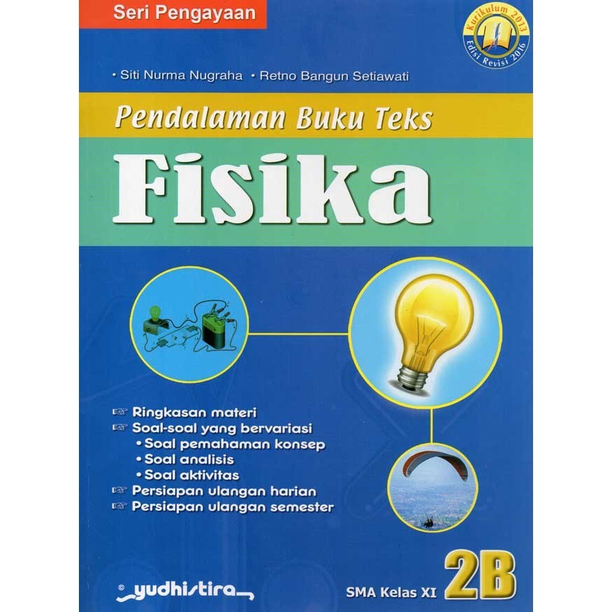 SMA Kelas XI PBT Fisika  Jilid 2B Semester 2 Kurikulum 2013 Revisi