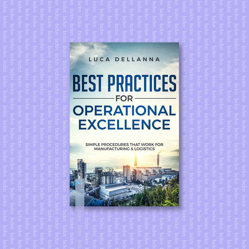 

Best Practices for Operational Excellence - Luca Dellanna